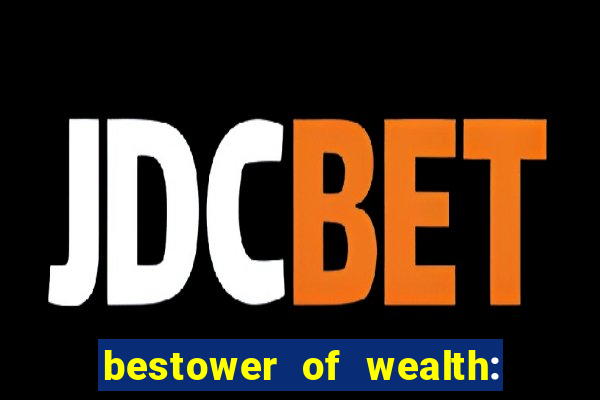 bestower of wealth: chapter 1