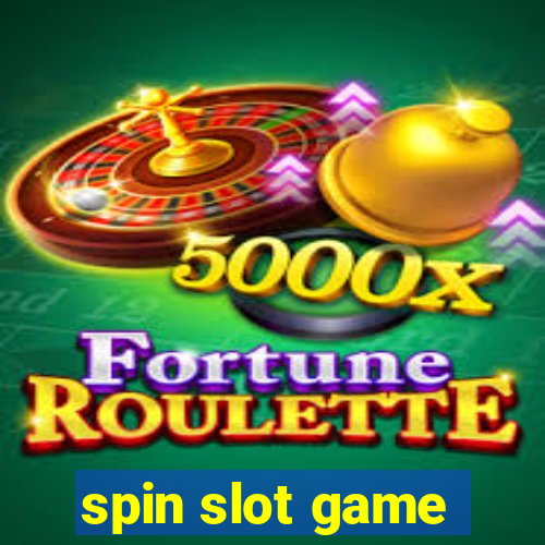 spin slot game