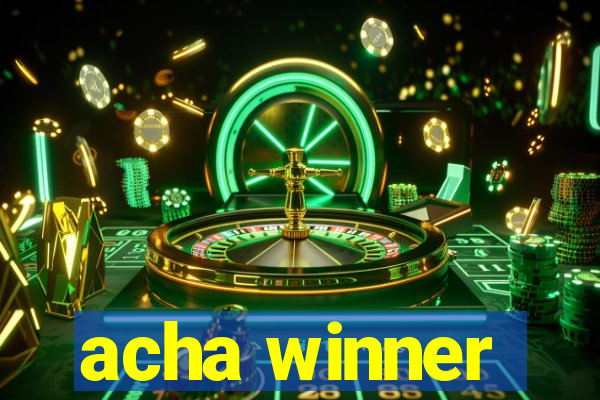 acha winner