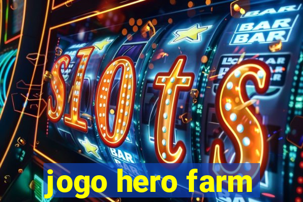 jogo hero farm