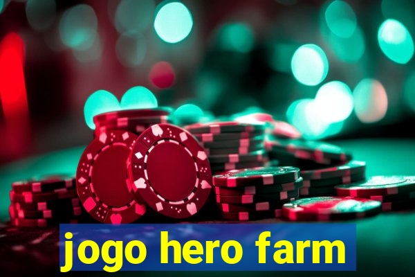 jogo hero farm