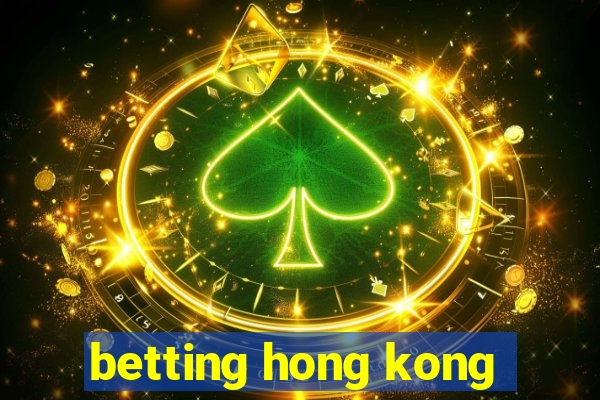 betting hong kong