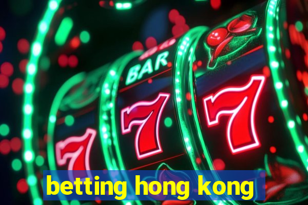 betting hong kong