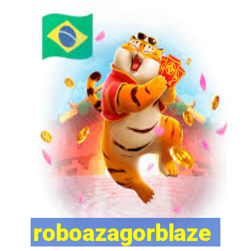 roboazagorblaze