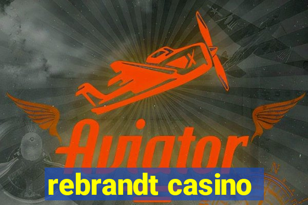 rebrandt casino