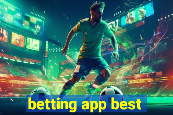 betting app best