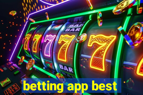 betting app best