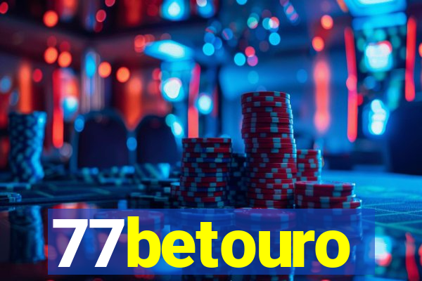 77betouro