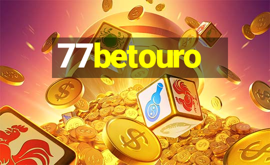 77betouro