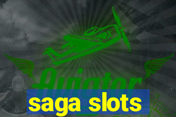 saga slots