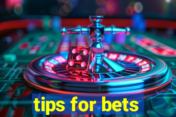 tips for bets