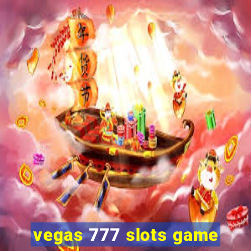 vegas 777 slots game