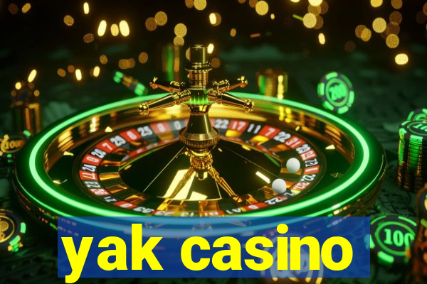 yak casino