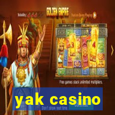 yak casino