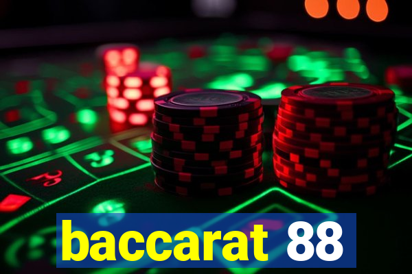 baccarat 88