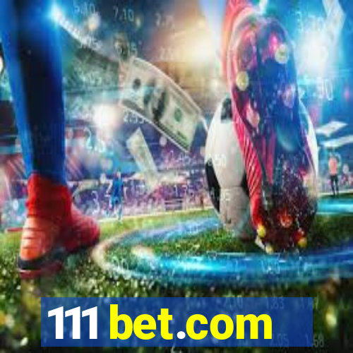 111 bet.com