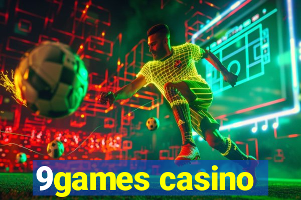 9games casino