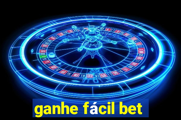 ganhe fácil bet