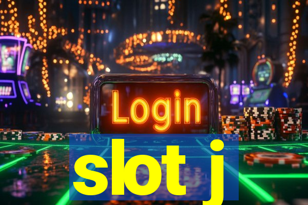 slot j