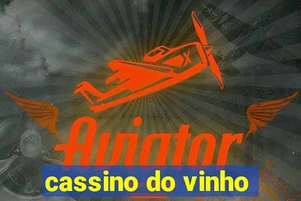 cassino do vinho