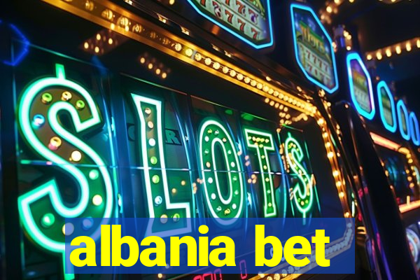 albania bet