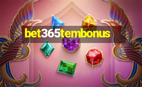 bet365tembonus