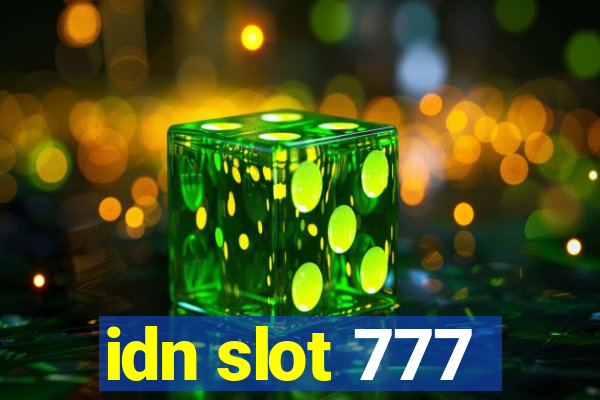 idn slot 777