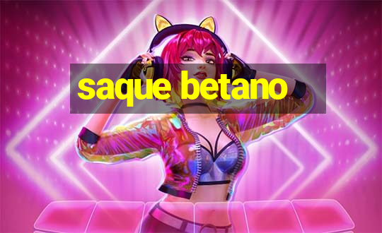 saque betano