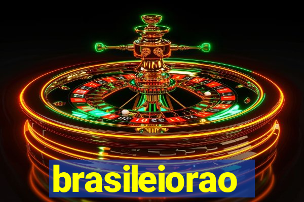 brasileiorao