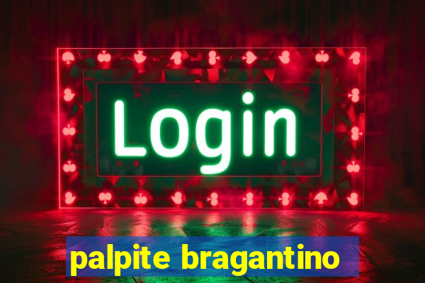 palpite bragantino