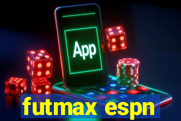 futmax espn