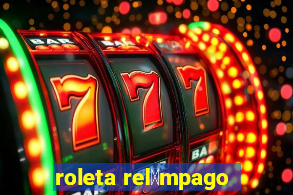 roleta rel芒mpago