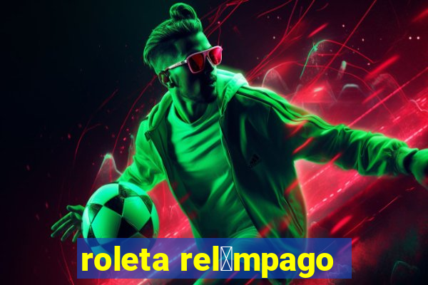 roleta rel芒mpago