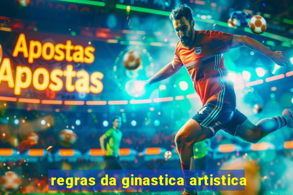 regras da ginastica artistica