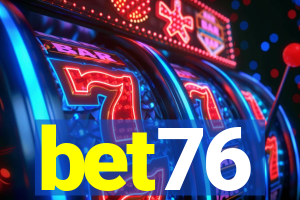 bet76