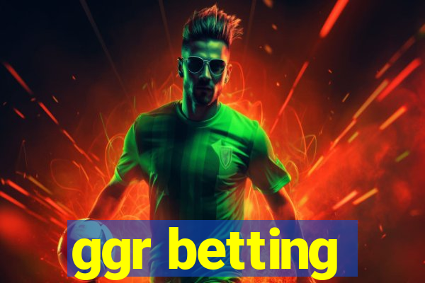 ggr betting