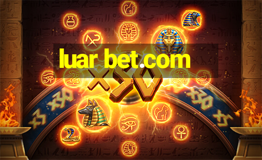 luar bet.com