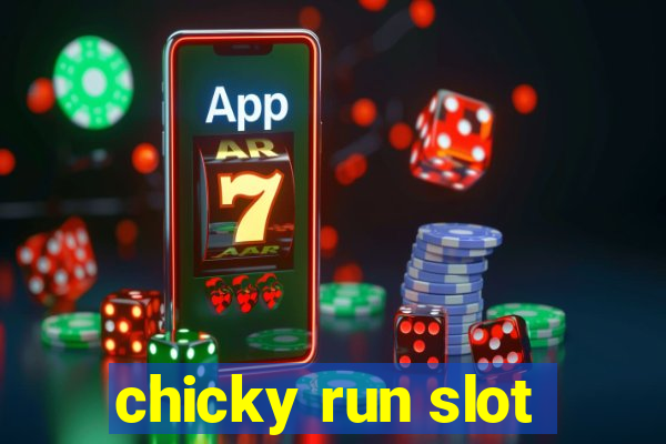 chicky run slot