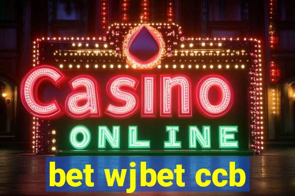 bet wjbet ccb