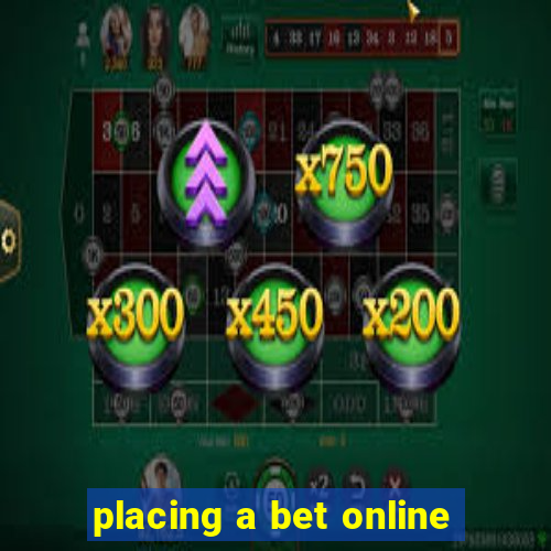 placing a bet online