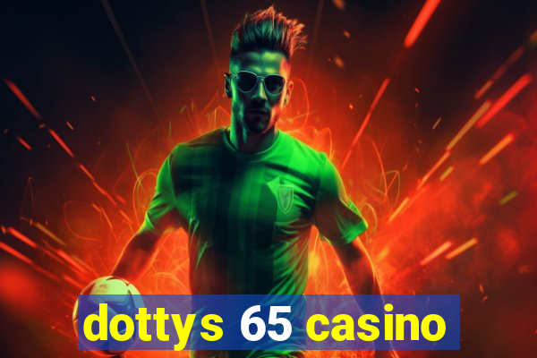 dottys 65 casino