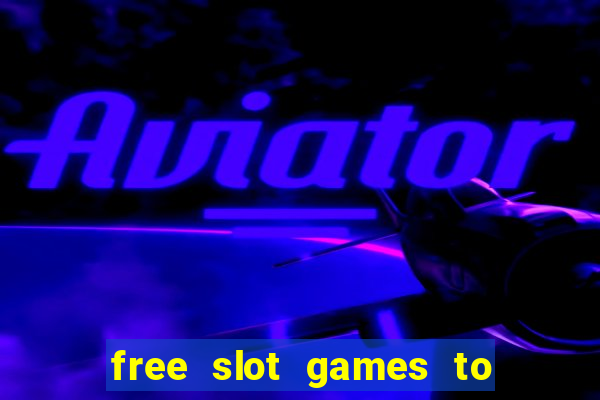 free slot games to win real money