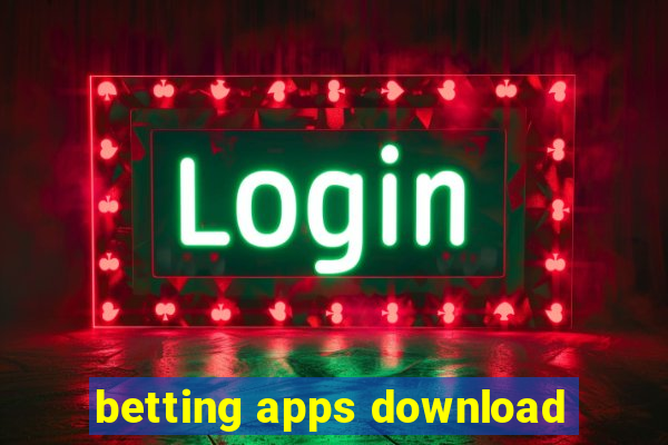 betting apps download