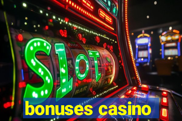 bonuses casino