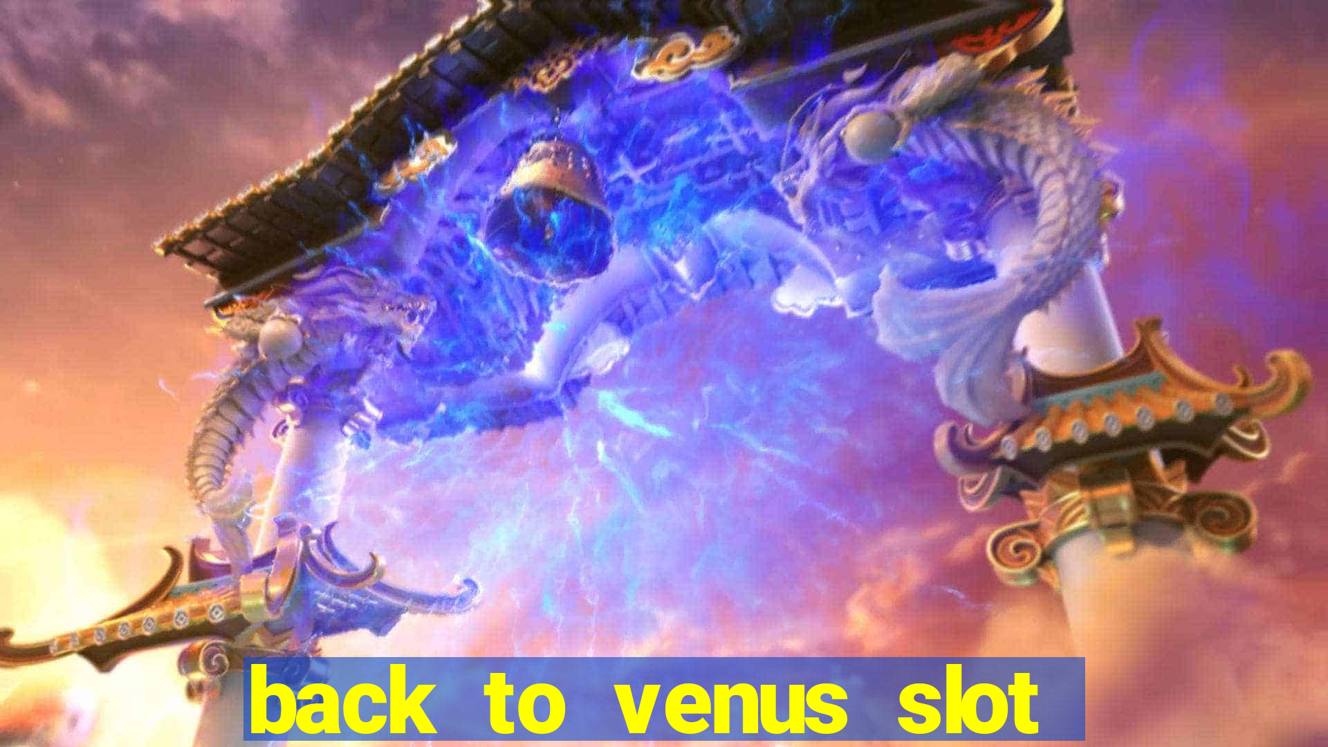 back to venus slot free play