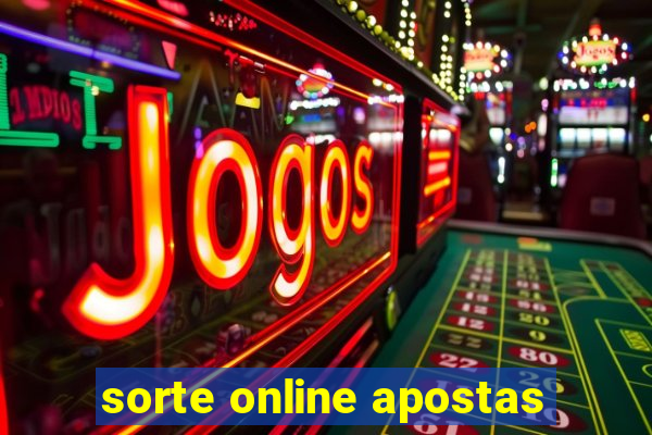 sorte online apostas