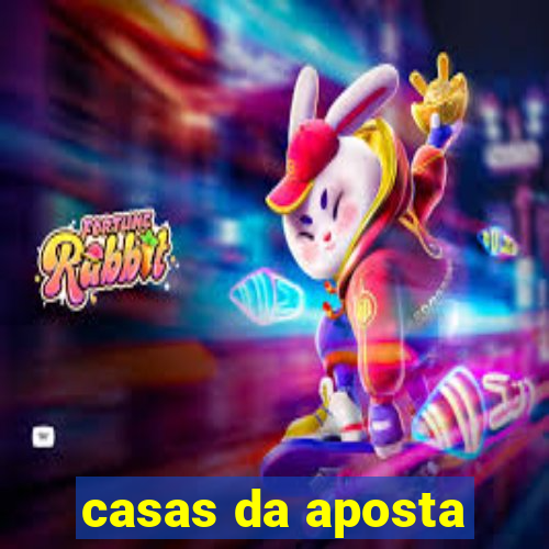 casas da aposta