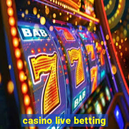 casino live betting