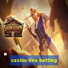 casino live betting