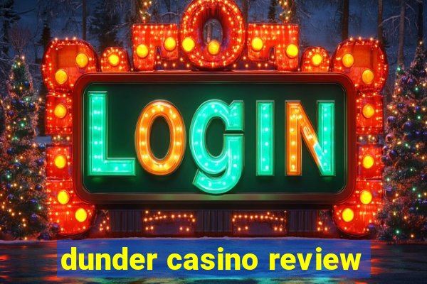 dunder casino review